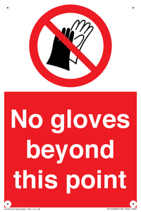 No gloves beyond this point